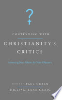 Contending with Christianity's Critics