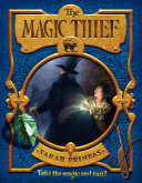 The Magic Thief: A Proper Wizard