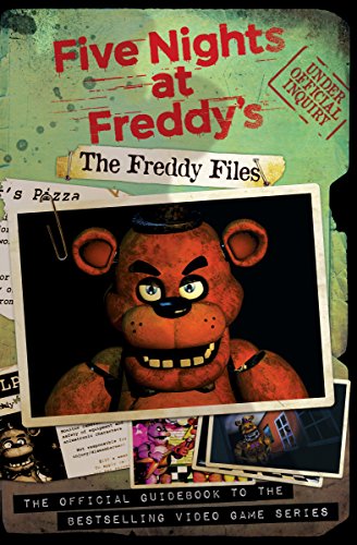 Cover of The Freddy Files: The Official Guidebook to the Bestselling Video Game Series