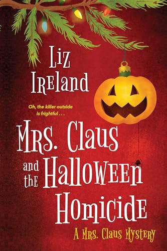 Cover of Mrs. Claus and the Halloween Homicide