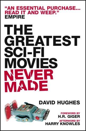 The Greatest Sci-Fi Movies Never Made