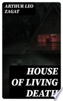 House of Living Death
