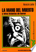Cover of La mano del muerto y otras historias de horror