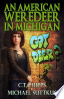 Cover of An American Weredeer in Michigan