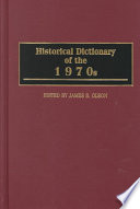 Historical Dictionary of the 1970s