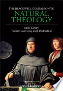 The Blackwell Companion to Natural Theology