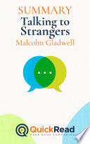 Cover of Summary of "Talking to Strangers" by Malcolm Gladwell - Free book by QuickRead.com