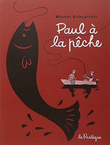 Paul a la peche