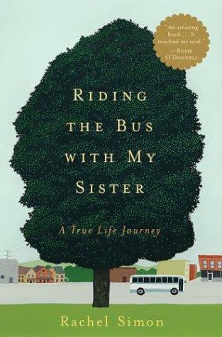 Riding the Bus with My Sister: A True Life Journey