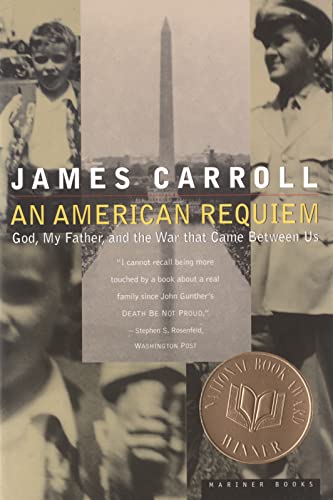 An American Requiem: God, My Father & the War That Came Between Us