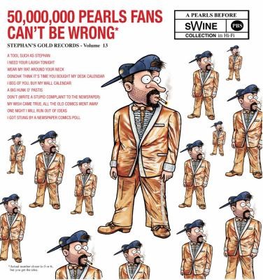 Cover of 50,000,000 Pearls Fans Can't Be Wrong: A Pearls Before Swine Collection