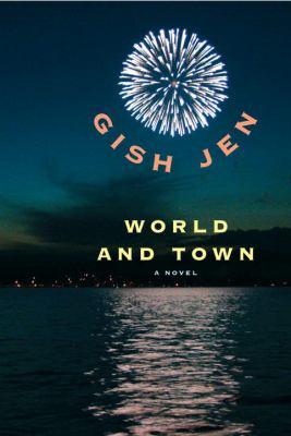 Cover of World and Town