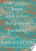Cover of Hope and other dangerous pursuits