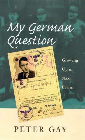 Cover of My German Question: Growing Up in Nazi Berlin