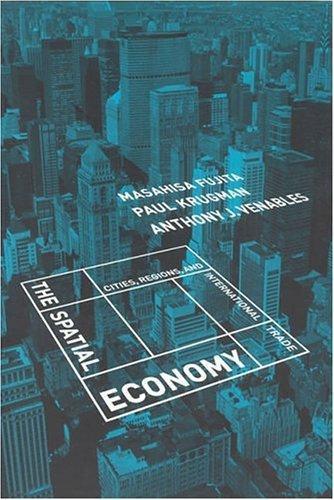 Cover of The Spatial Economy: Cities, Regions, and International Trade