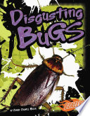 Cover of Disgusting Bugs