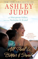 Cover of All That Is Bitter and Sweet: A Memoir