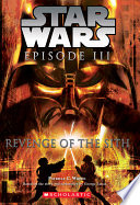 Cover of Star Wars® : Episode III : Revenge of the Sith