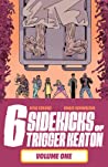 Cover of The Six Sidekicks of Trigger Keaton