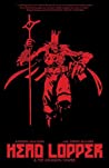 Cover of Head Lopper, Vol. 2: Head Lopper and the Crimson Tower