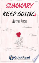 Cover of Summary of "Keep Going" by Austin Kleon - Free book by QuickRead.com