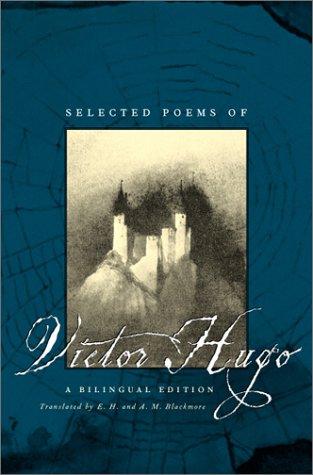 Cover of Selected Poems of Victor Hugo: A Bilingual Edition