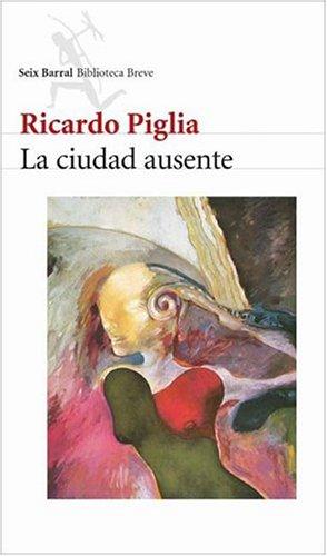 La ciudad ausente
