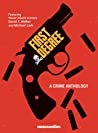 First Degree: A Crime Anthology