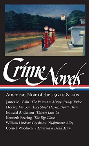 Cover of Crime novels : American Noir of the Thirties and Forties