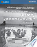 Cover of Cambridge IGCSE(R) and O Level History Option B: The 20th Century Coursebook