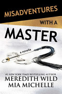 Cover of Misadventures with a Master