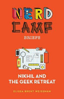 Cover of Nikhil and the Geek Retreat