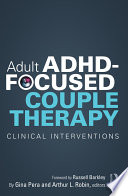 Cover of Adult ADHD-Focused Couple Therapy