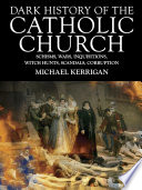 Cover of Dark History of the Catholic Church