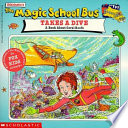 The Magic School Bus Takes a Dive