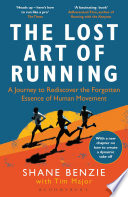 The Lost Art of Running