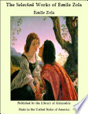 Cover of The Selected Works of Emile Zola