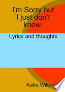 Cover of I'm Sorry but I just don't know