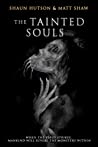 The Tainted Souls