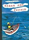 Babar and Zephir