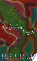 Signal to Noise