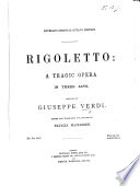 Rigoletto, a tragic opera in three acts ... Edited and translated into English by N. Macfarren