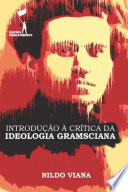 Introducao a Critica da Ideologia Gramsciana