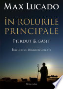 Cover of In rolurile principale 2: pierdut si gasit