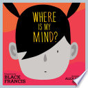 Where Is My Mind?