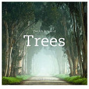 Cover of The Life and Love of Trees