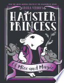 Hamster Princess: Of Mice and Magic