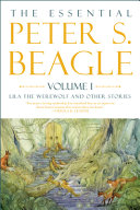 Cover of Essential Peter S. Beagle, Volume 1