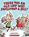 Cover of There Was An Old Lady Who Swallowed A Bell!