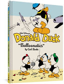 Walt Disney's Donald Duck "balloonatics": The Complete Carl Barks Disney Library, Vol. 25